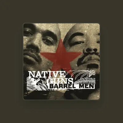 Listen to Native Guns, watch music videos, read bio, see tour dates & more!
