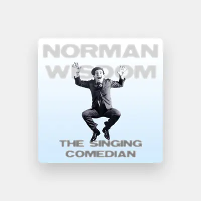 Listen to Norman Wisdom, watch music videos, read bio, see tour dates & more!