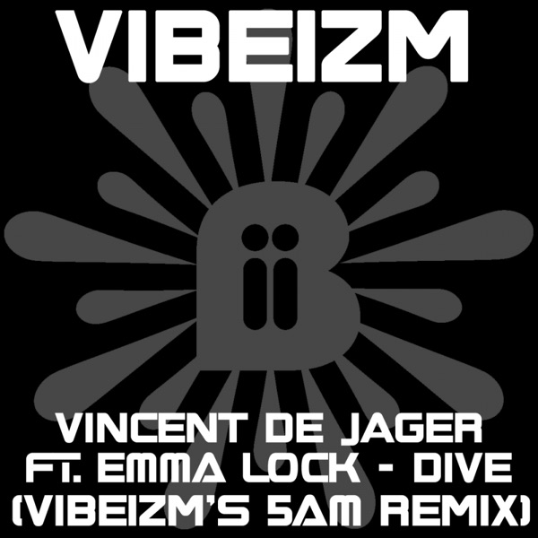 Dive (Vibeizm's 5am Remix) (feat. Emma Lock)