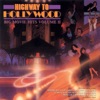 Highway to Hollywood: Big Movie Hits, Vol. 2