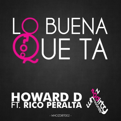 Lo Buena Que Ta (feat. Rico Peralta) [Remixes] - EP