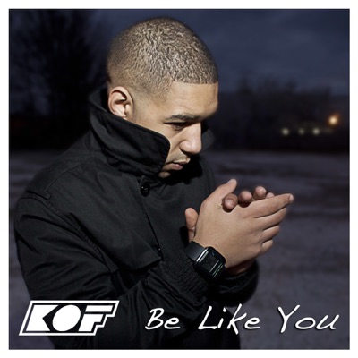 Be Like You (Remixes) - EP