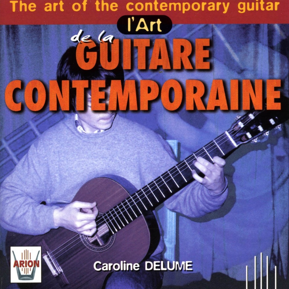Обложка альбома «L'art de la guitare contemporaine» — Caroline Delume