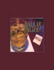 Escucha a Dallas Alice, mira videos musicales, lee su biografía, consulta las fechas de las gira y más.