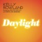 Daylight - Kelly Rowland & Travie McCoy lyrics