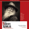 The Modern Scholar: Walt Whitman and the Birth of Modern American Poetry (Unabridged) - Karen Karbiener