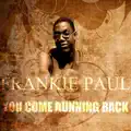 You Come Running Back