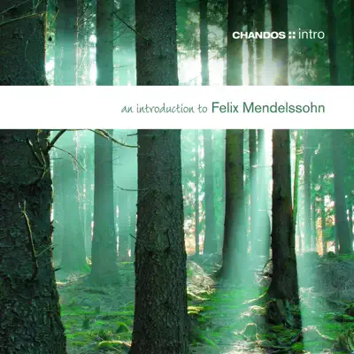 Mendelssohn, F. (An Introduction To) - Royal Liverpool Philharmonic Orchestra Mendelssohn, F. (An Introduction To) - Royal Liverpool Philharmonic Orchestra