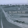 He Leads the Way - Praise the Lord Gospel Choir new Song