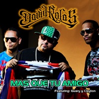 Más Que Tu Amigo - Single - David Rolas