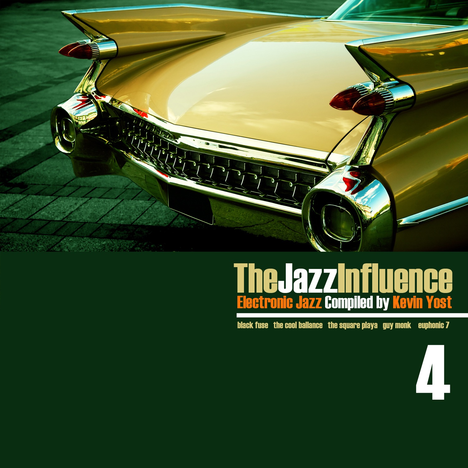 The Jazz Influence Vol. 4 (Electronic Jazz Compiled by Kevin Yost)