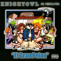 El Gran Pelón - Mr. Knightowl