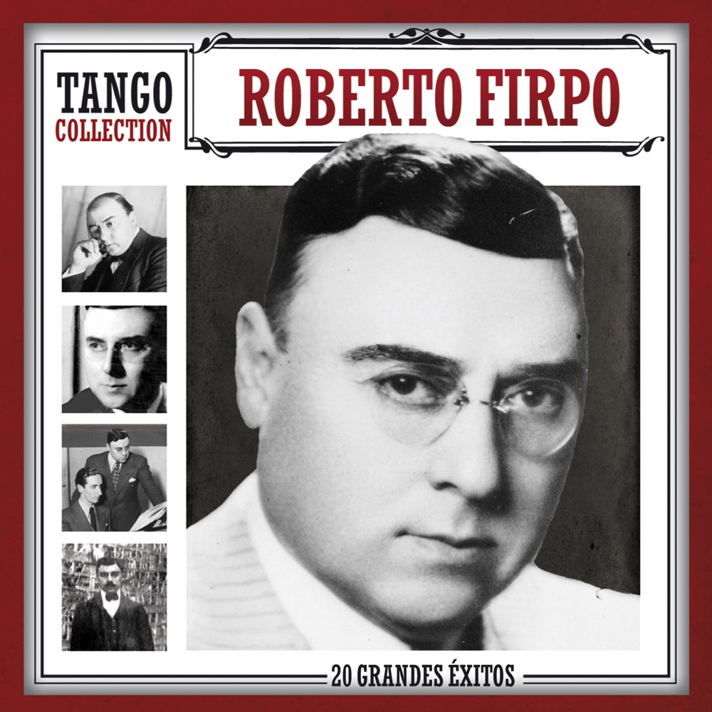 Обложка альбома «Tango Collection» — Roberto Firpo