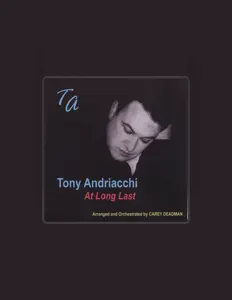 Ascolta Tony Andriacchi, guarda video musicali, leggi la biografia, vedi le date del tour & altro!