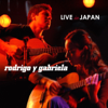 Live In Japan - Rodrigo y Gabriela