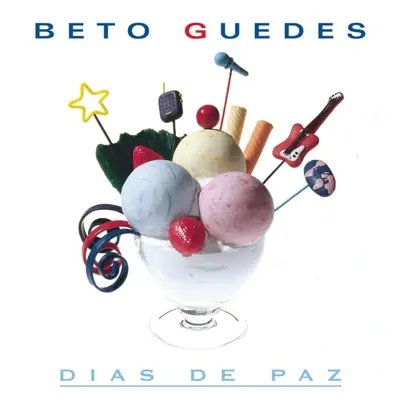 Dias de Paz - Beto Guedes Dias de Paz - Beto Guedes