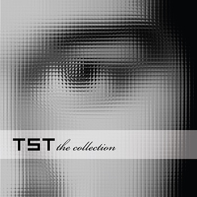 TsT: the Collection