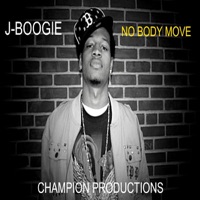 Nobody Move - J-Boogie