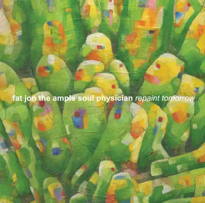 Dengarkan 'Repaint Tomorrow' dari Fat Jon.