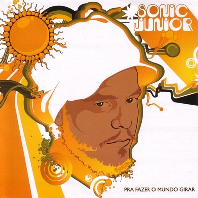 Pra Fazer o Mundo Girar