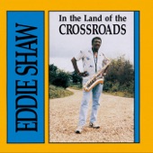 Eddie Shaw - Delta Bound (Highway Bound)