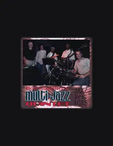 聆聽 The Bob Masteller Multi-Jazz Quintet、觀看音樂影片、閱讀小傳、查看巡演日期等！