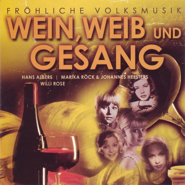 Froehliche Volksmusik-Wein, Weib Und Gesang