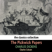 The Pickwick Papers (Dramatized)