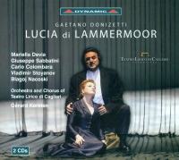 Donizetti: Lucia Di Lammermoor - Carlo Colombara, Giuseppe Sabbatini, Cagliari Teatro Lirico Orchestra & Cagliari Teatro Lirico Chorus