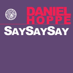 SaySaySay (Original Mix)