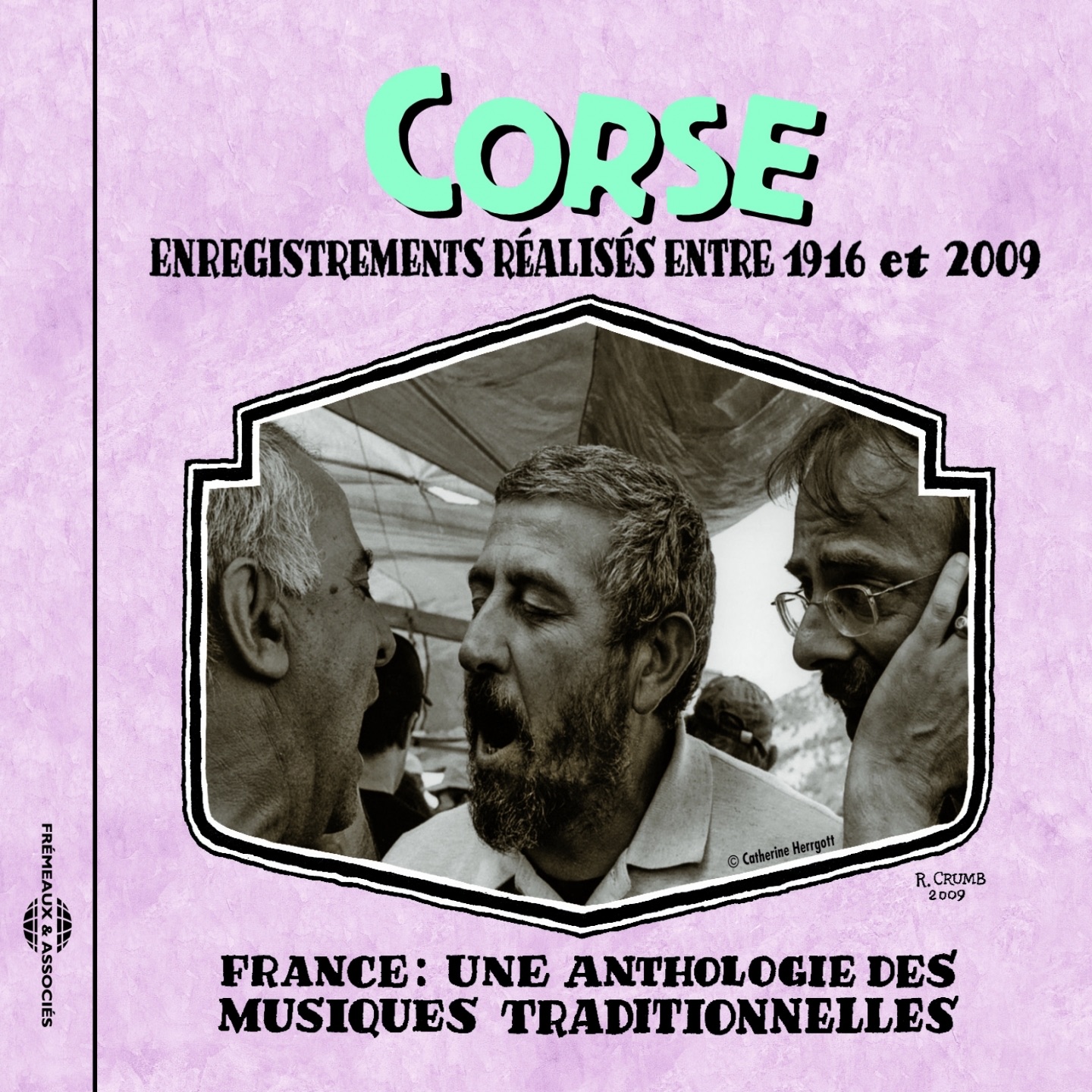 France : Corse (1916-2009) [Une anthologie des musiques traditionnelles]