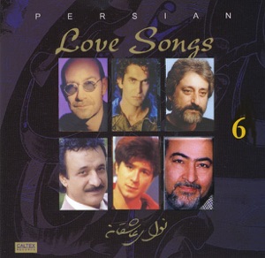Persian Love Songs, Vol. 6