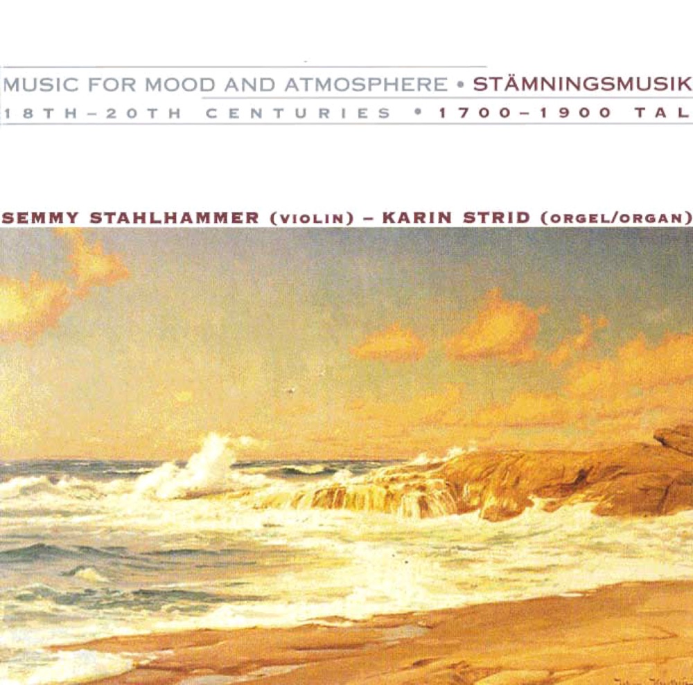 Обложка альбома «Music for Mood and Atmosphere - Stämningsmusik» — Semmy Stahlhammer