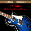 You Just Won't Treat Me Right - T.V. Slim