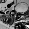 The Definitive Blues Collection, Vol. 9
