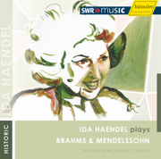 Brahms, J.: Violin Concerto In D Major - Mendelssohn, F.: Violin Concerto In e Minor (1953, 1955) - Ida Haendel, Hans Müller-Kray & South West German Radio Symphony Orchestra