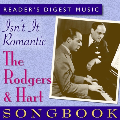 Reader's Digest Music: Isn't it Romantic - The Rodgers & Hart Songbook