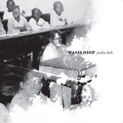Wasis Diop - Gudi Diop