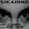 Arrogant (feat. Thekeenone & Thekeenone) - Sikadime lyrics
