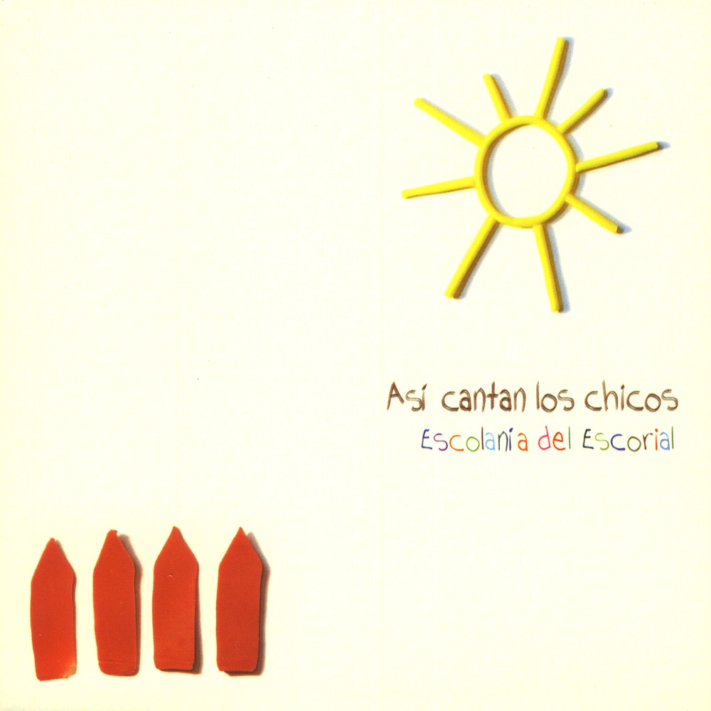 Обложка альбома «Así Cantan los Chicos» — Escolanía del Escorial