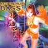 Rave the Party Bass, Vol. 3