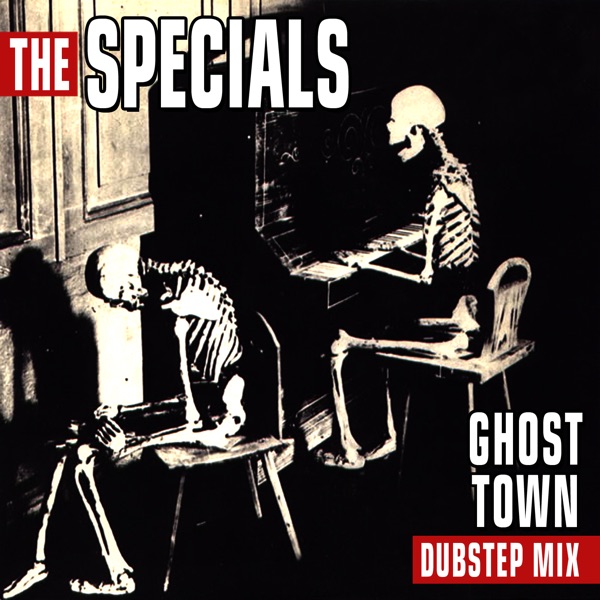 Ghost Town (Dubstep MIx) [Re-Recorded] - Single