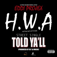 Told Y'all - Single - Eddi Projex