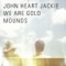 Marilyn Monroe - John Heart Jackie lyrics