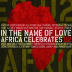 In the Name of Love: Africa Celebrates U2