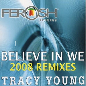 Believe In We - 2008 Remixes (feat. Ceevox) - EP