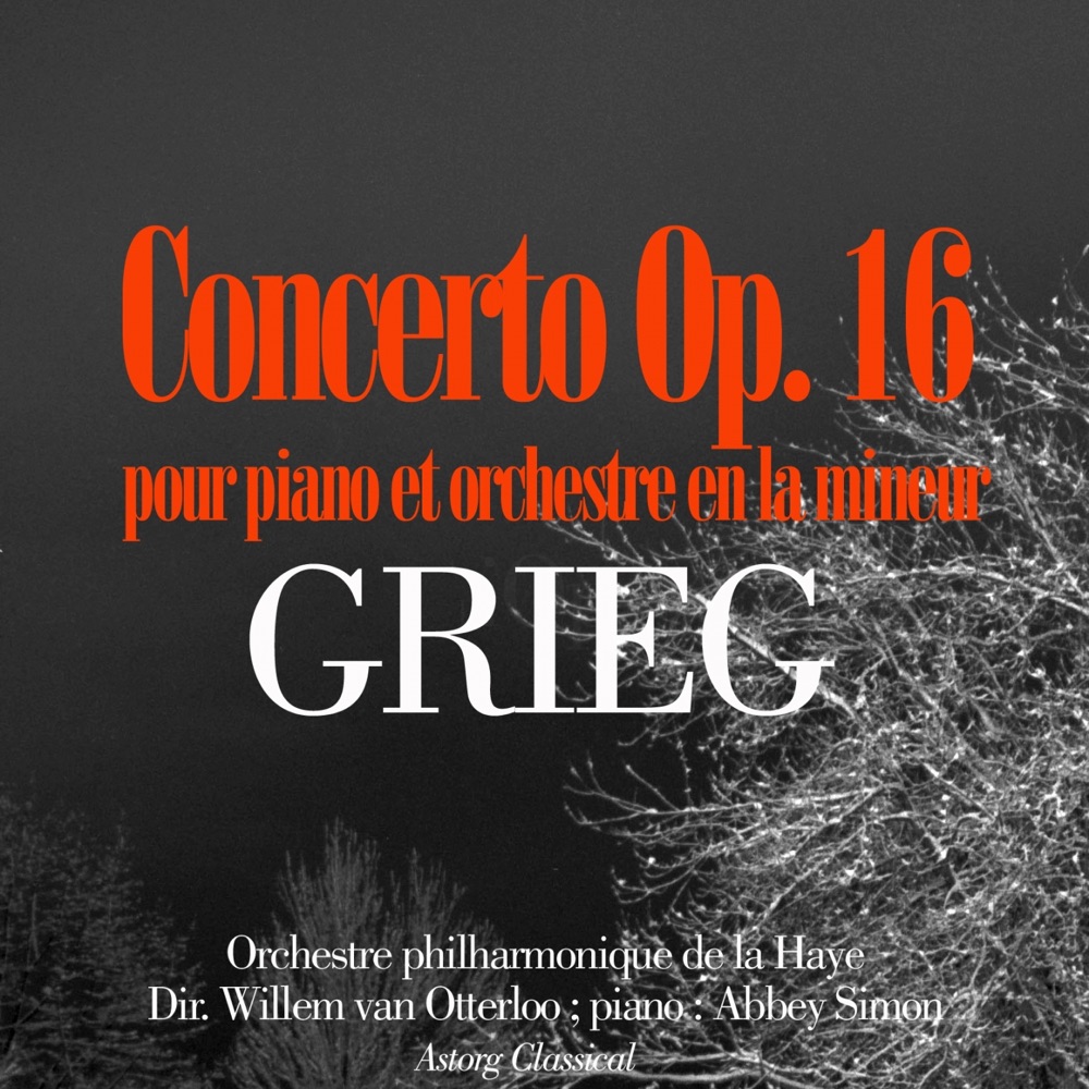 Обложка альбома «Grieg : Concerto pour piano et orchestre en la mineur, Op. 16 - EP» — Orchestre philharmonique de la Haye, Willem van Otterloo & Abbey Simon