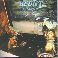 Changes - Blunt Changes - Blunt