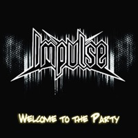 Welcome To The Party - Single - Impulse