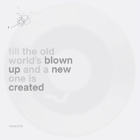 Till the Old World's Blown Up and a New One Is Created - Brandlmayr, Dafeldecker & Fennesz